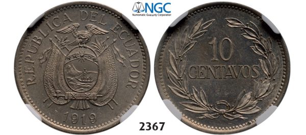 05.05.2013, Auction 2/2367. Ecuador, 10 Centavos 1919, Copper-Nickel, NGC MS64