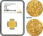 A10-275X, Hungary, Ladislaus V, Goldgulden ND (1455) K-R, Kremnitz Mint, Gold, (3.54g) Lengyel 29/6, Much remaining luster! NGC AU58