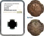 A10-44, Belgium, Liege, Bronze Token 1686, Saint Lamberts Cathedral communion (Jeton), Renesse 72, NGC AU55 BN, Top Pop and single finest graded! Rare!