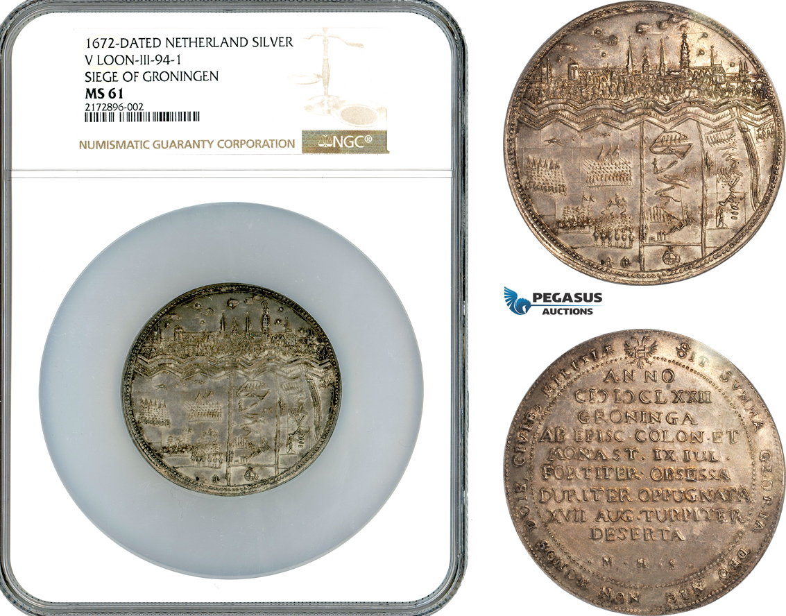 A11-318, Netherlands, Silver Medal 1672, Siege of Groningen, Commemorating the siege of the city by bishops Maximilian Hendrik of Cologne and Chr. Bernhard of Munster, NGC MS61, Top Pop!
