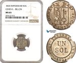 AH363, Switzerland, Geneva, 1 Sol 1825, Billon, NGC MS65