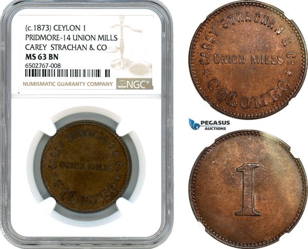 AH538, Ceylon, Victoria, 1 Pridmore - 14 Union Mills c.1873, Carey Strachan & Co, NGC MS63BN