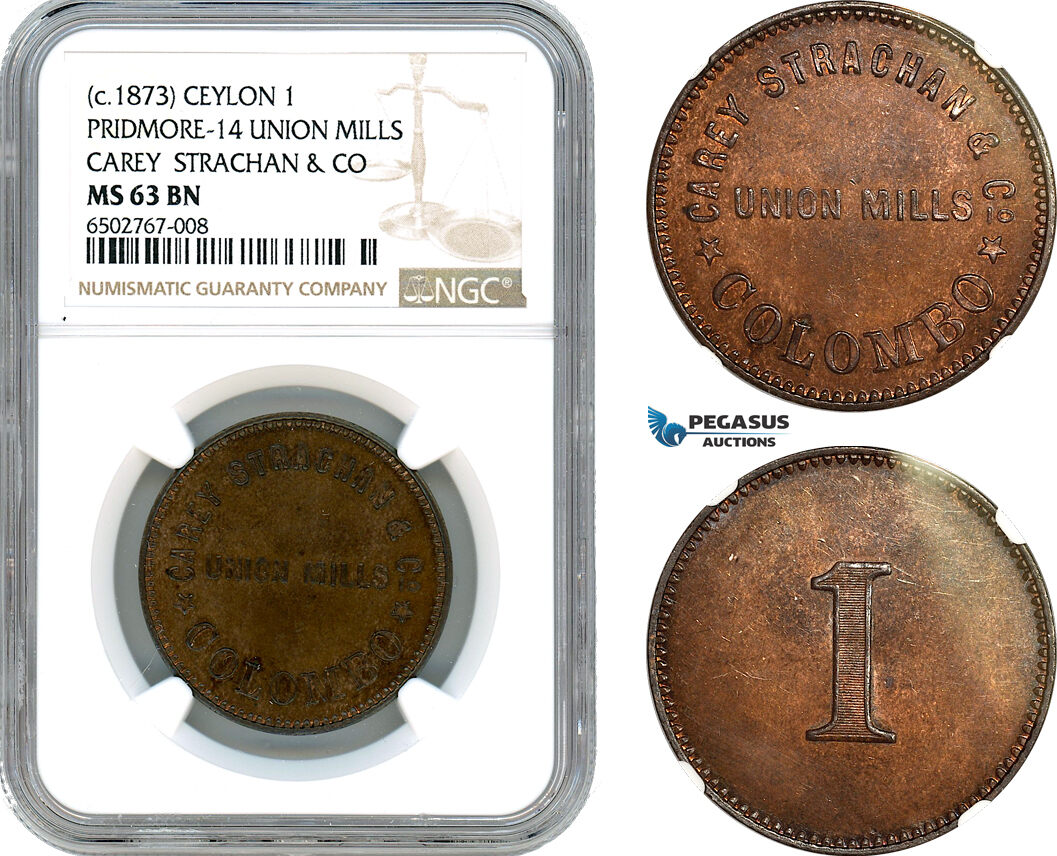 AH538, Ceylon, Victoria, 1 Pridmore - 14 Union Mills c.1873, Carey Strachan & Co, NGC MS63BN