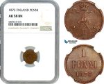 AI807, Finland, Alexander II. of Russia, 1 Penni 1873, NGC AU58BN