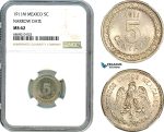 AI822, Mexico, 5 Centavos 1911 M, Narrow Date, NGC MS62
