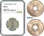 AK166, Palestine, 10 Mils 1940, London Mint, NGC MS63