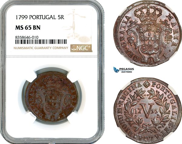 AK529, Portugal, Maria I, 5 Reis 1799, Lisbon Mint, NGC MS65BN, Top Pop & Single finest graded!
