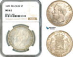 AK616, Belgium, Leopold II, 5 Francs 1871, Brussels Mint, Silver, NGC MS62
