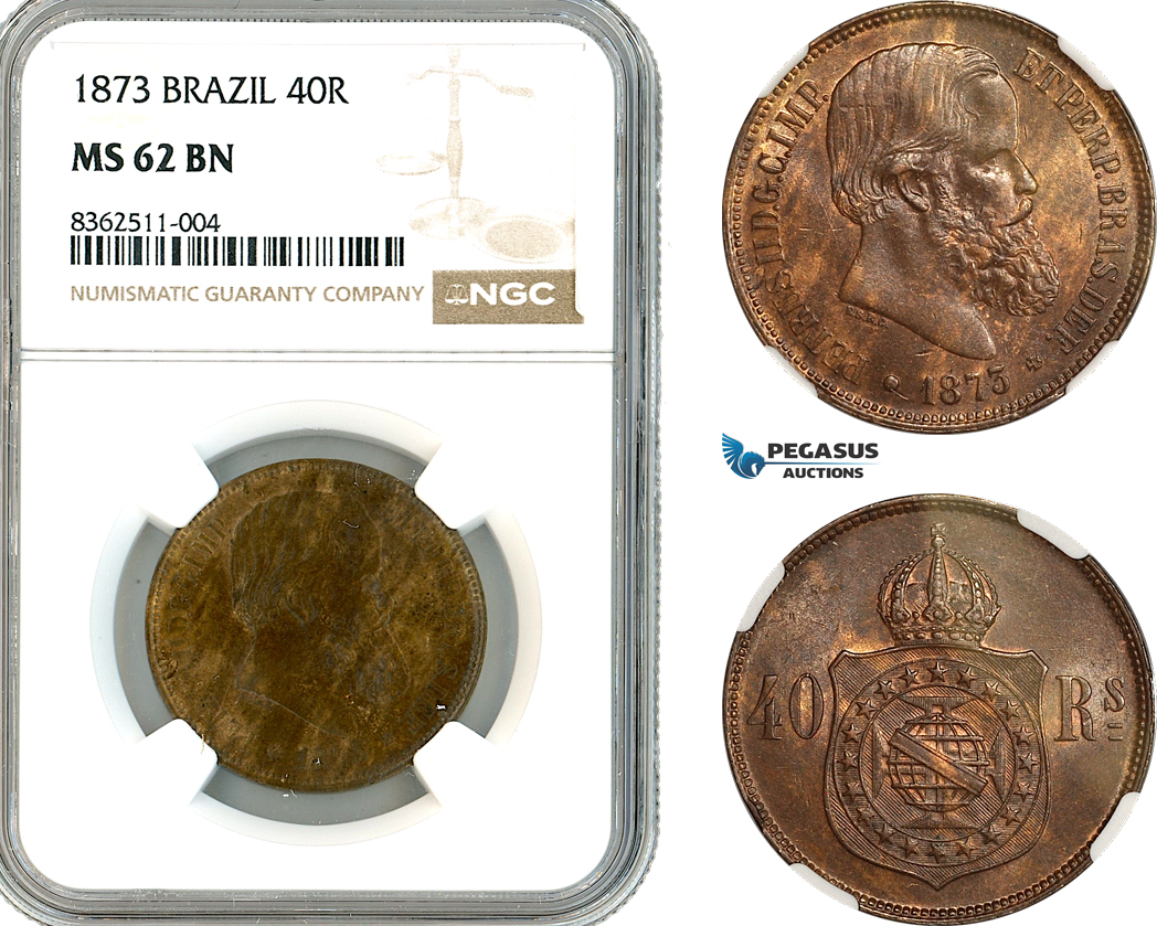 AK762, Brazil, Pedro II, 40 Reis 1873, NGC MS62BN