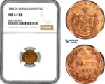 AL055, Romania, Carol I, 1 Banu 1867 H, Heaton Mint, NGC MS64RB
