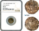 AL116, Bulgaria, Ivan Sisman, 1/2 Gros ND (1371-1395) Silver, NGC MS62
