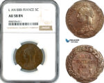 AL137, France, First Republic, 5 Centimes L'An 8 BB (1799), Strasbourg Mint, NGC AU58BN, Top Pop & Single finest graded! Rare!