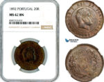 AL533, Portugal, Charles I, 20 Reis 1892, Lisbon Mint, NGC MS62BN