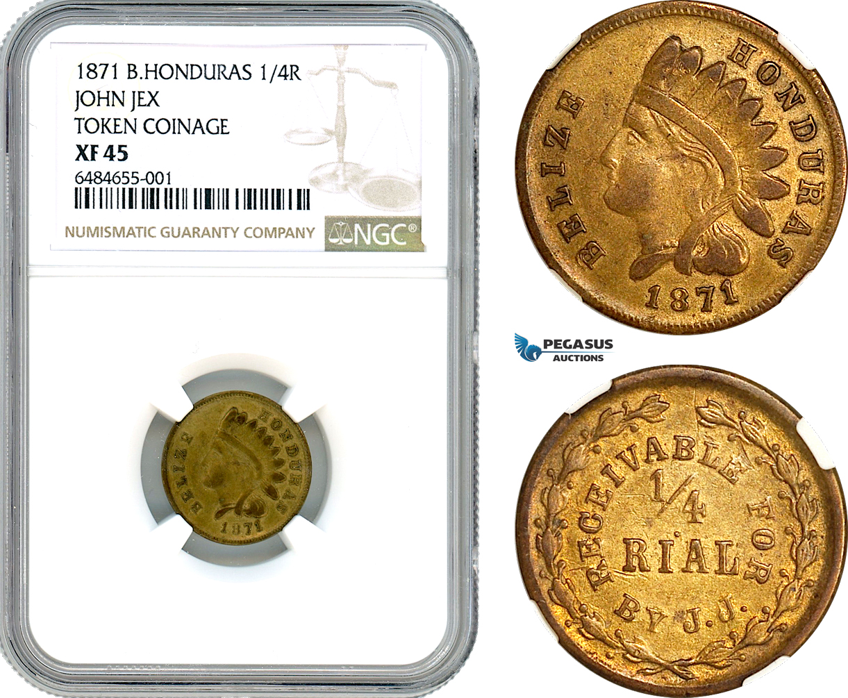 A7/88, British Honduras (Belize), 1/4 Real 1871, John Jex Token Coinage, Prid. 75, NGC XF45, Top Pop!