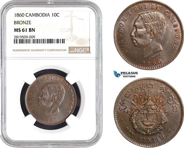 AB664, Cambodia, Norodom I, 10 Centimes 1860, NGC MS61BN (Not restrike!)