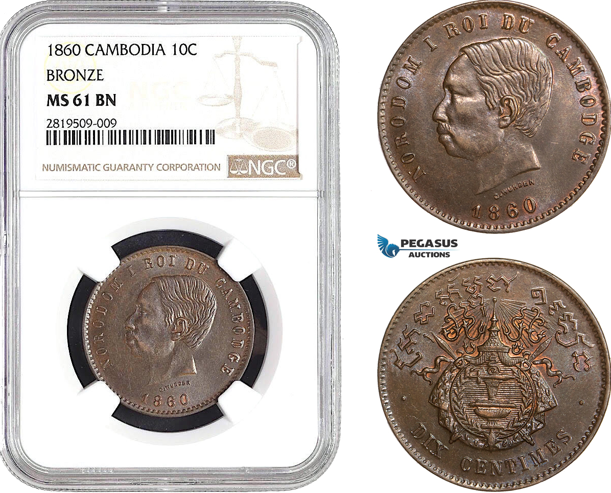 AB664, Cambodia, Norodom I, 10 Centimes 1860, NGC MS61BN (Not restrike!)