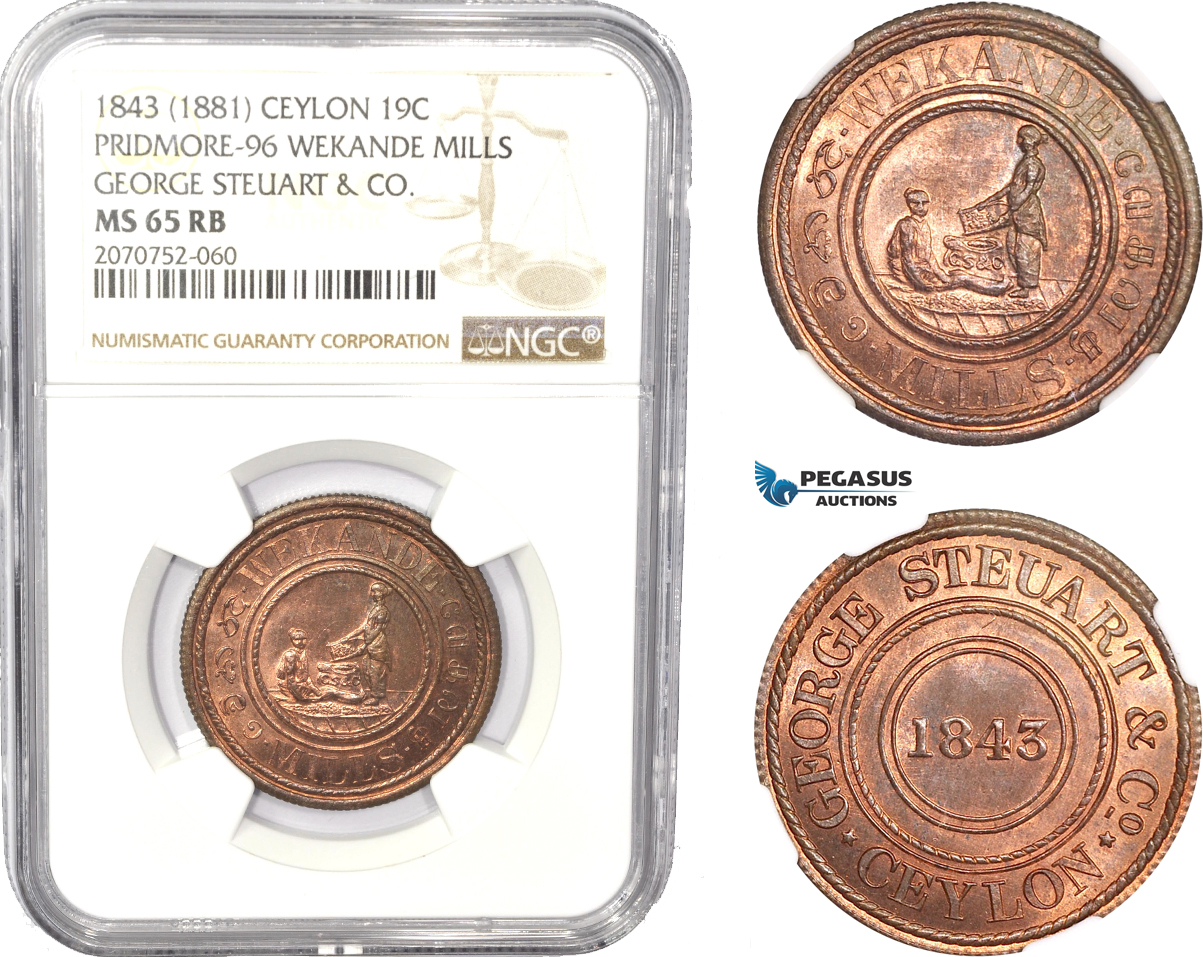 AC795, Ceylon, Token 1843 (1881) Wekande Mills George Steuart & Co. Prid. 96, NGC MS65RB