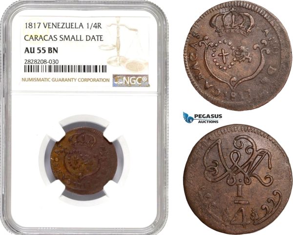 AC886, Venezuela, Caracas, 1/4 Real 1817 "Small Date" NGC AU55BN