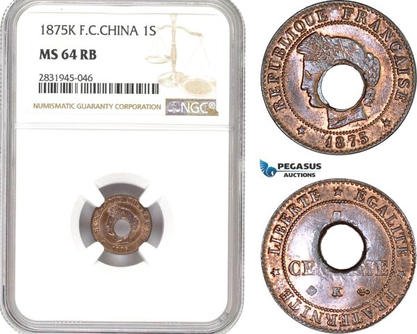 AD456, French Cochin-China, 1 Sapeque 1875-K, Bordeaux, NGC MS64RB