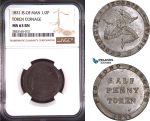 AD746, Isle of Man, Token 1/2 Penny 1831, NGC MS63BN, Pop 1/0