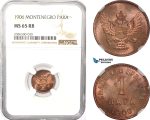 AD970, Montenegro, Nicholas I, 1 Para 1906, NGC MS65RB