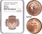 AE105, France, Copper Medal 1870 (Ø30mm) "Le Galilee" Balloon, NGC MS67RB, Pop 1/0