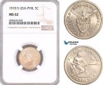 AF619, Philippines (US Administration) 5 Centavos 1918-S, San Francisco, NGC MS62
