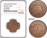 AF830, Argentina, Buenos Aires, Real 1840, NGC AU58BN
