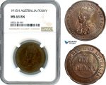 AI023, Australia, George V, 1 Penny 1915 H, Heaton Mint, NGC MS63BN, Top Pop!