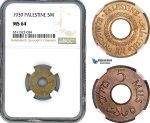 AI089, Palestine, 5 Mils 1939, London Mint, NGC MS64