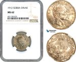 AI294, Serbia, Petar I, 1 Dinar 1912, Silver, NGC MS62
