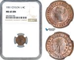 AI541, Ceylon, Victoria, 1/4 Cent 1901, NGC MS65BN
