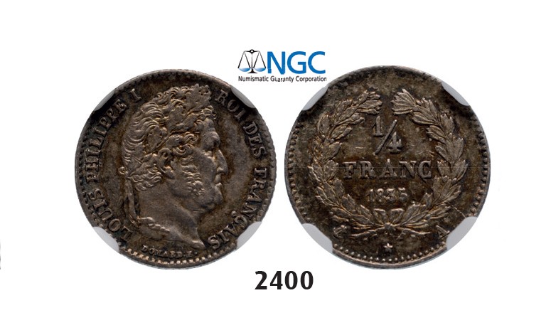 Lot: 2400. France, Louis Philippe, 1830-1848, ¼ Franc 1835-A, Paris, Silver , NGC MS62