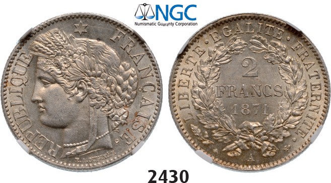 Lot: 2430. France, Third Republic, 1871-1940, 2 Francs 1871-A, Paris, Silver, NGC MS63