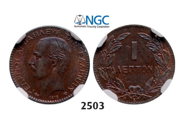 Lot: 2503. Greece, George I, 1863-1913, Lepton 1878-K, Bordeaux, Bronze, NGC MS63BN