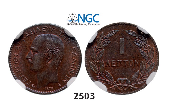 Lot: 2503. Greece, George I, 1863-1913, Lepton 1878-K, Bordeaux, Bronze, NGC MS63BN