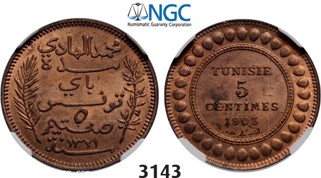 Lot: 3143. Tunisia, French Protectorate, 1881-­1955, 5 Centimes AH1321 (1903) –A, Paris, Bronze, NGC MS64RB