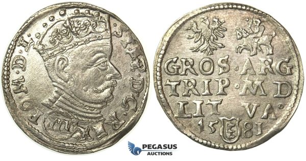 T76, Poland (for Lithuania) Stefan Bathory, 3 Groschen (Trojak) 1581, Vilnius, Silver (2.42g)