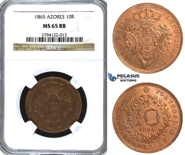 U53, Portugal, Azores, 10 Reis 1865, NGC MS65RB