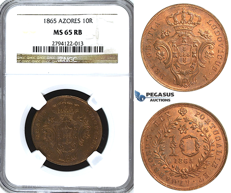 U53, Portugal, Azores, 10 Reis 1865, NGC MS65RB