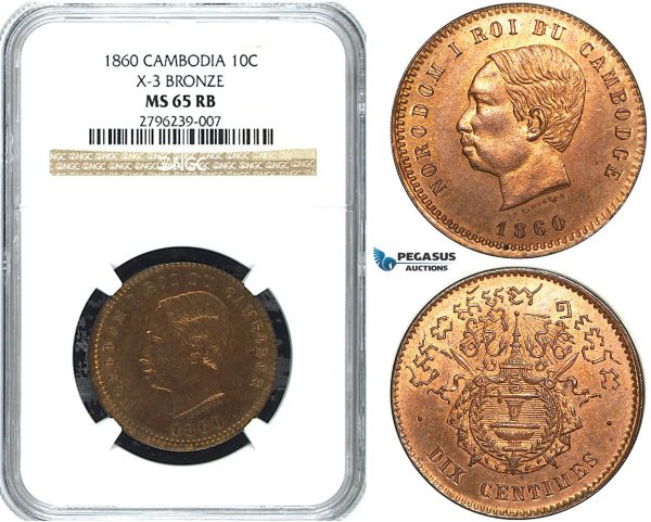 Y25, Cambodia, Norodom I, 10 Centimes 1860, NGC MS65RB (Not restrike!)