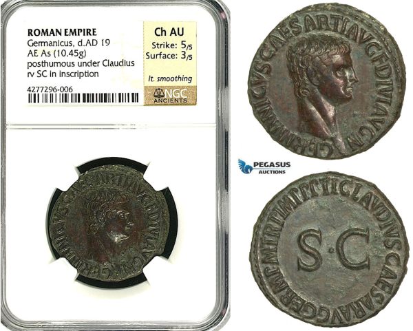 ZC13, Roman Empire, Germanicus (d. 19 AD) Æ As (10.45g) Rome, (struck under Claudius) 42-54 AD, Superb! NGC Ch AU