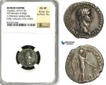 ZC16, Roman Empire, Claudius (41-54 AD) AR Denarius (3.68g) Rome, 46-47 AD, Pax-Nemesis, Rare! NGC Ch VF