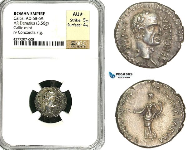 ZC21, Roman Empire, Galba (68-69 AD), AR Denarius (3.56g) Narbo, 68 AD, Concordia, Very rare! NGC AU★