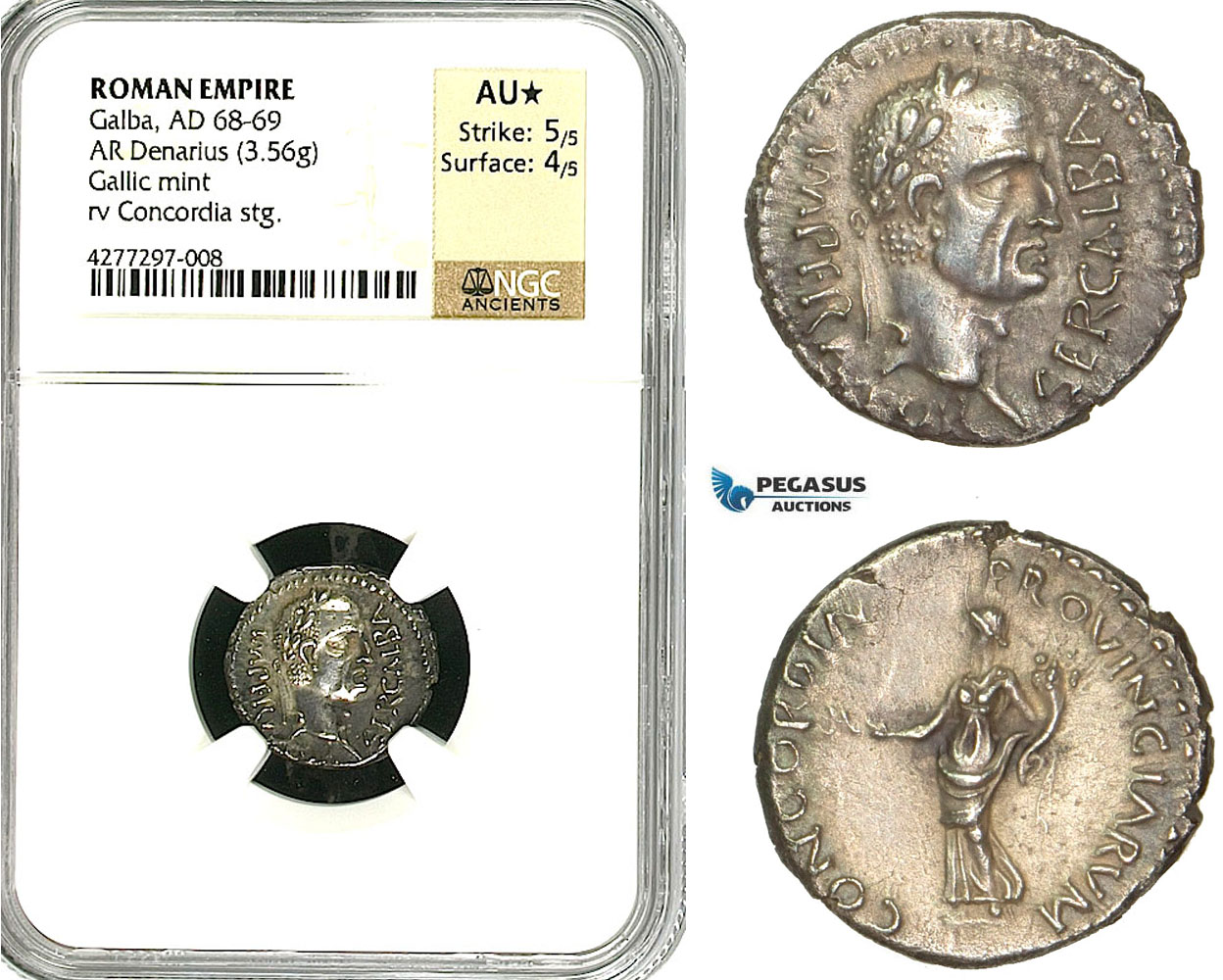 ZC21, Roman Empire, Galba (68-69 AD), AR Denarius (3.56g) Narbo, 68 AD, Concordia, Very rare! NGC AU★