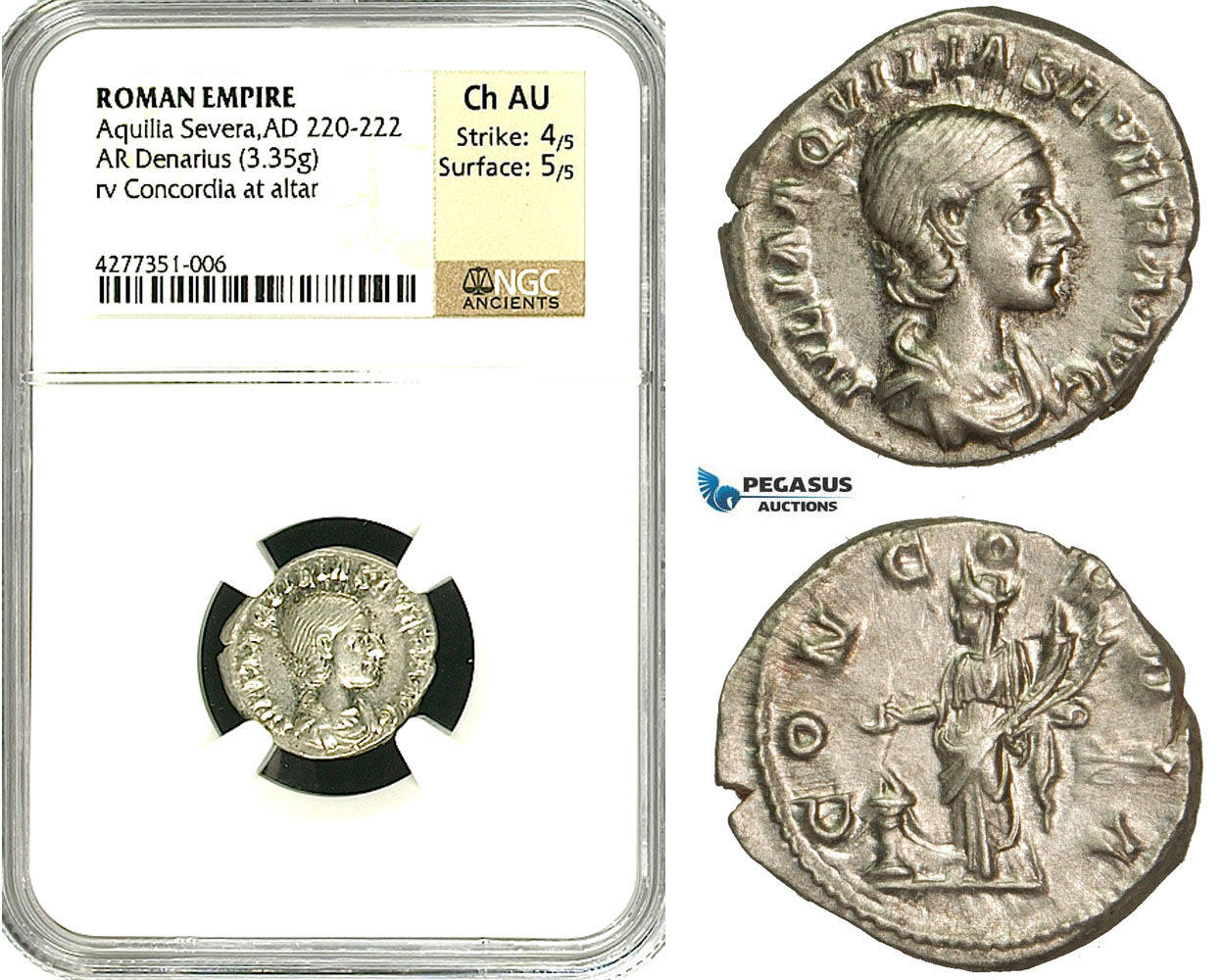 ZD21, Roman Empire, Aquilia Severa, second wife of Elagabalus (AD 220-222), AR Denarius (3.35g) Rome,  221-222 AD, Concordia, NGC Ch AU