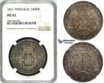 ZK15, Portugal, Joao VI, 400 Reis 1821, Lisbon, Silver, NGC MS62